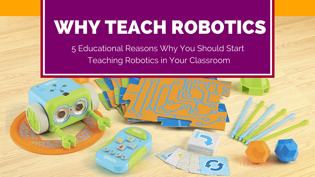 Blog post about why teach robotics