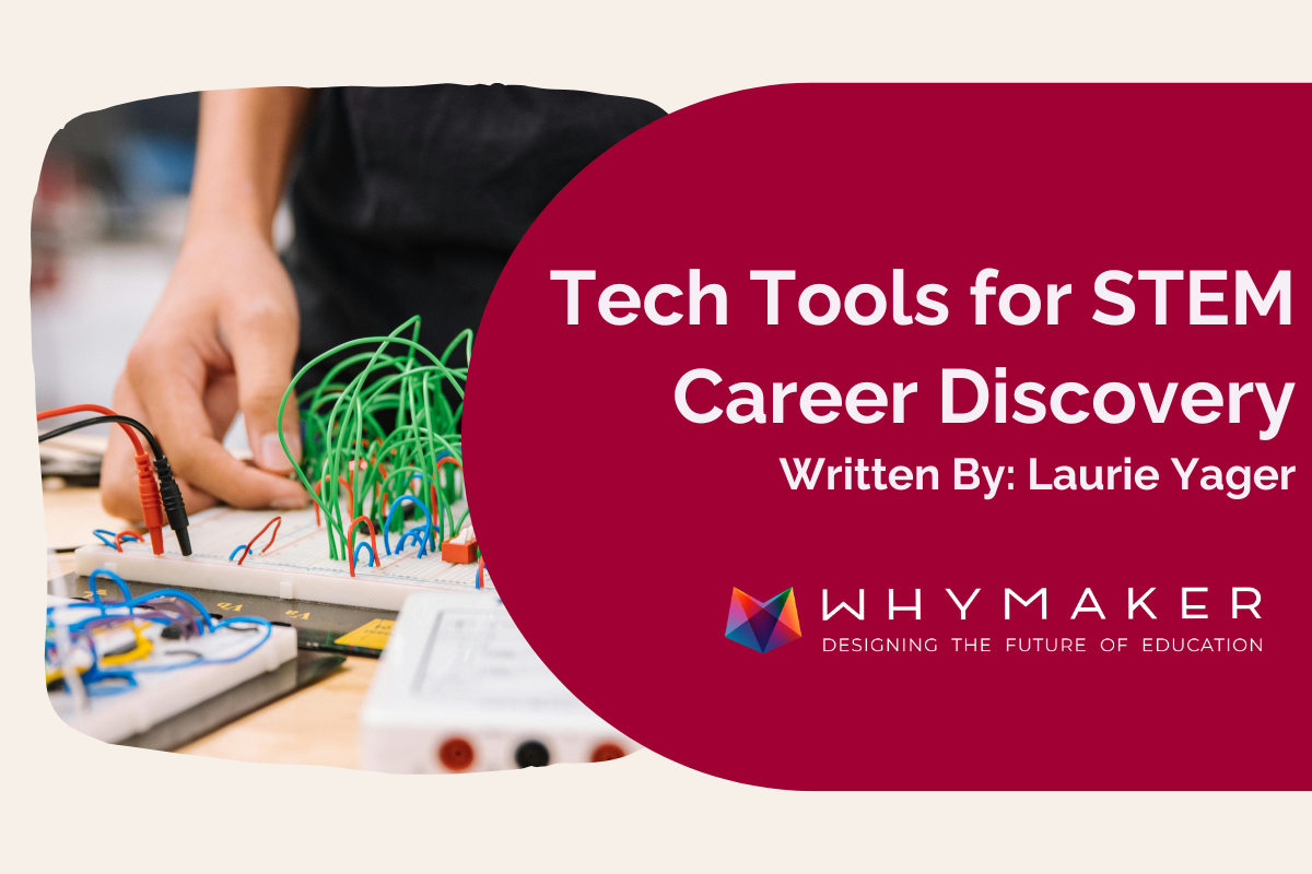 Tech Tools for STEM Career Discovery