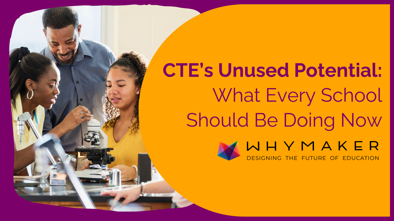 CTE’s Unused Potential: What Every School Should Be Doing Now