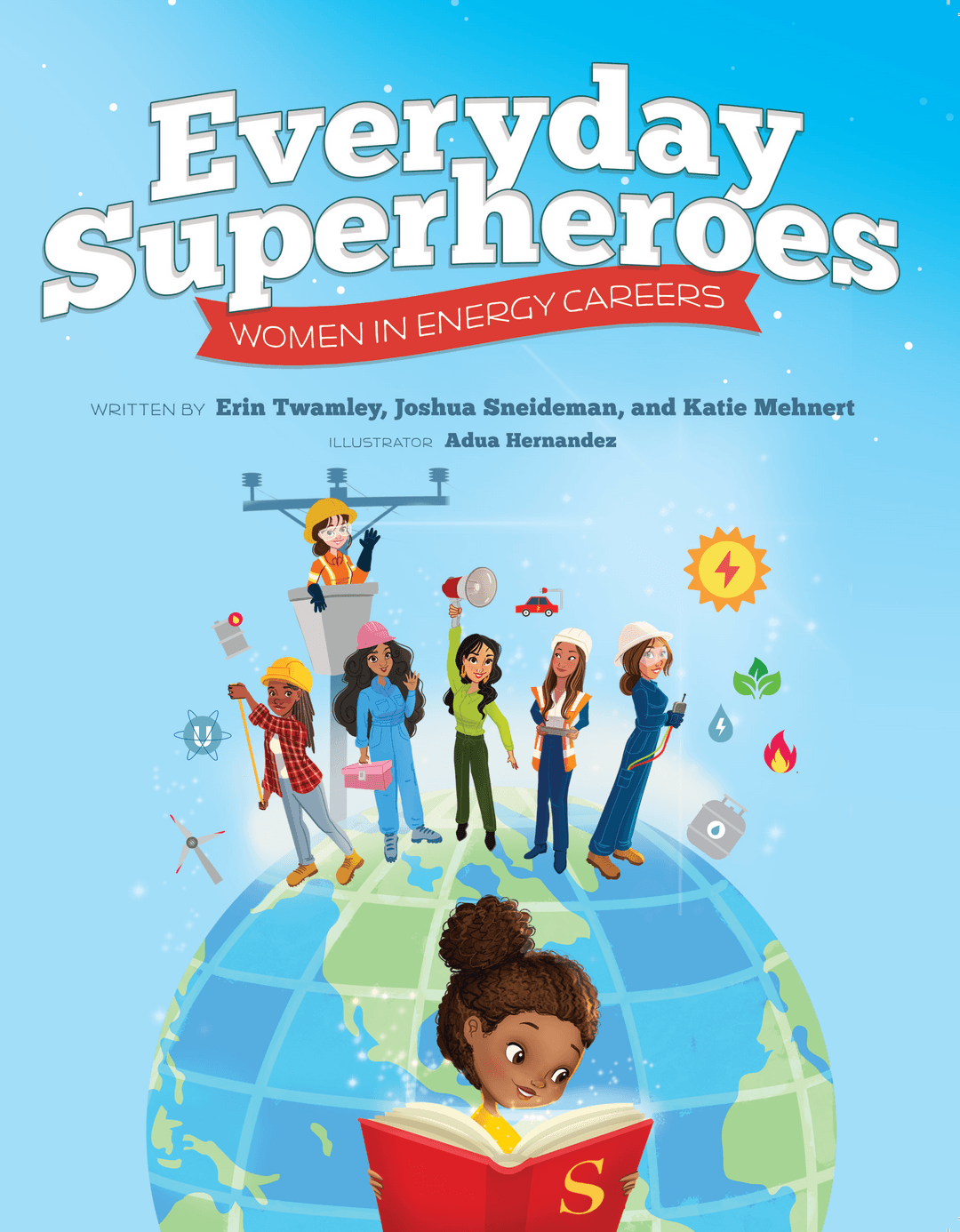 Everyday Superheroes: Women in Energy Careers (Paperback) - WhyMaker